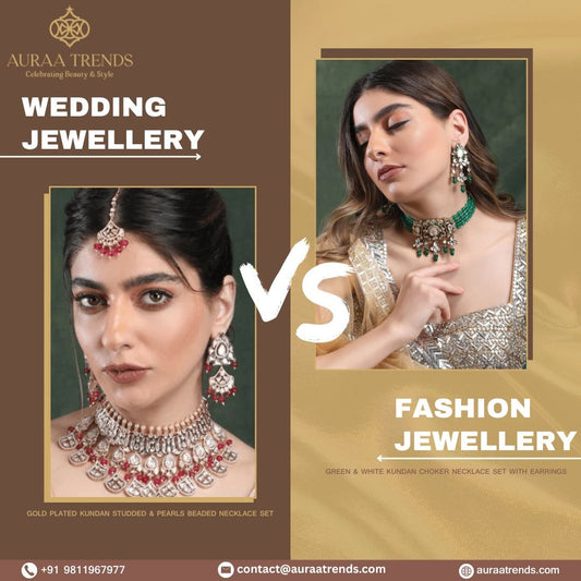 Bridal Jewelry vs. Fashion Jewelry: What’s the Real Difference? - Auraa Trends