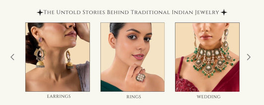 The Untold Stories Behind Traditional Indian Jewelry: Cultural, Historical, and Emotional Significance - Auraa Trends