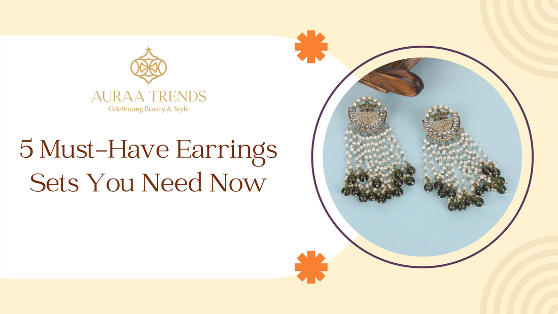 5 Must-Have Earrings Sets You Need Now
