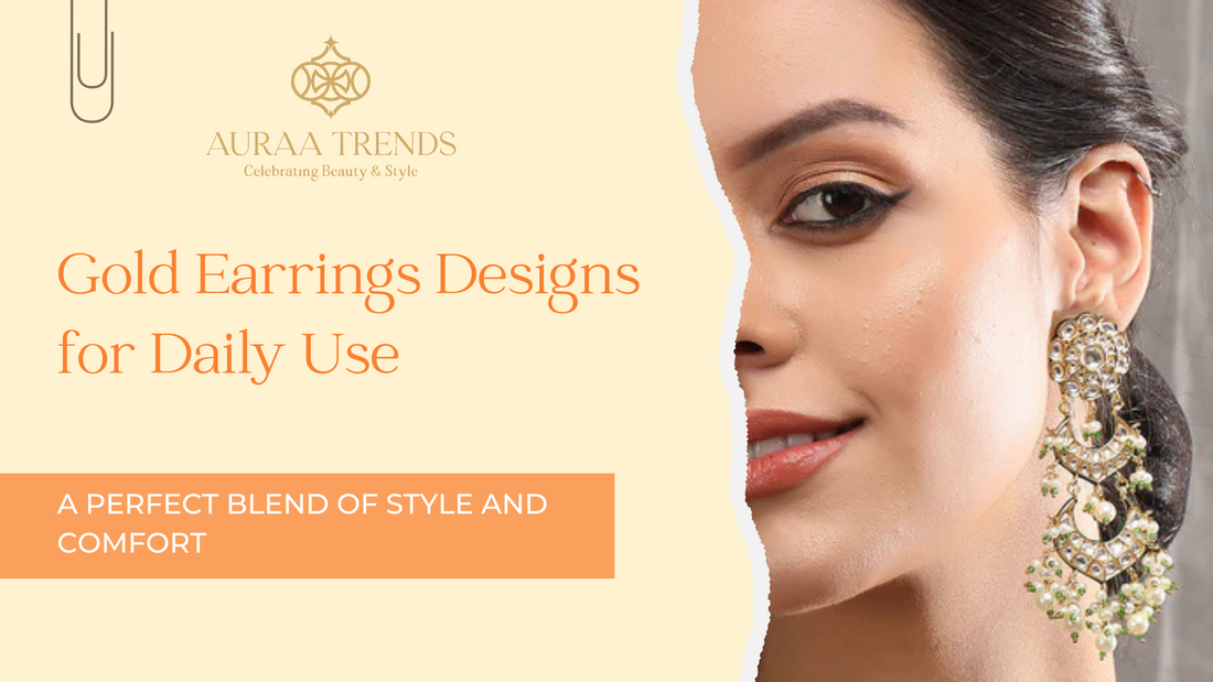Gold Earrings Designs for Daily Use
