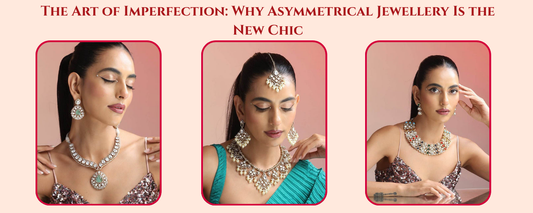 The Art of Imperfection: Why Asymmetrical Jewellery Is the New Chic - Auraa Trends