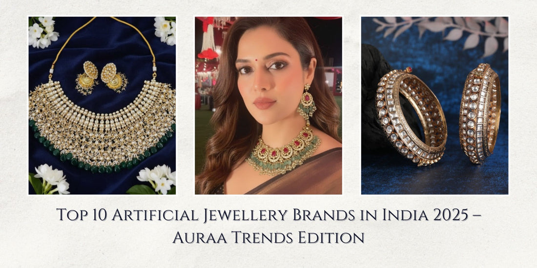 Top 10 Artificial Jewellery Brands in India 2025 – Auraa Trends Edition