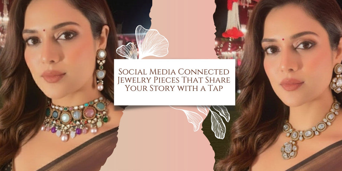 Social Media-Connected Jewelry: Pieces That Share Your Story with a Tap - Auraa Trends
