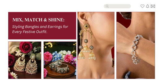 Mix, Match &amp; Shine: Styling Bangles and Earrings for Every Festive Outfit - Auraa Trends