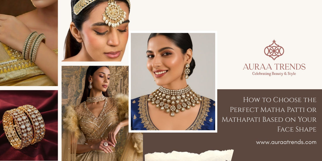 How to Choose the Perfect Matha Patti or Mathapati Based on Your Face Shape - Auraa Trends
