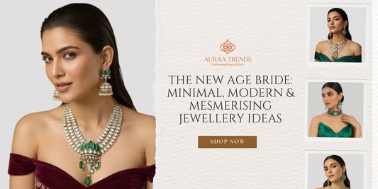 The New Age Bride: Minimal, Modern & Mesmerizing Jewellery Ideas - Auraa Trends