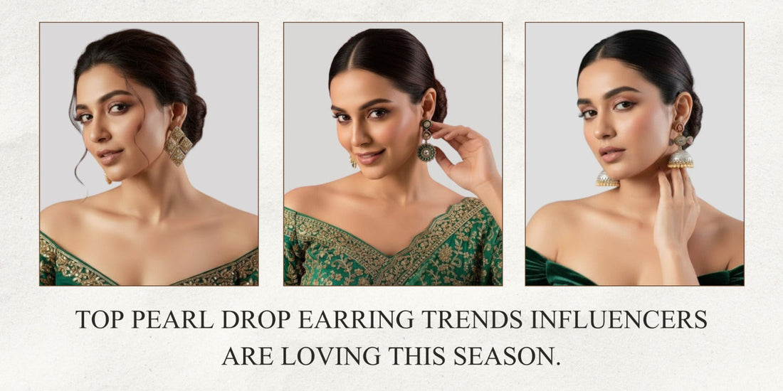 Top Pearl Drop Earring Trends Influencers Are Loving This Season - Auraa Trends