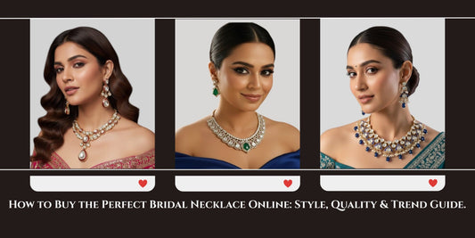 How to Buy the Perfect Bridal Necklace Online: Style, Quality & Trend Guide - Auraa Trends
