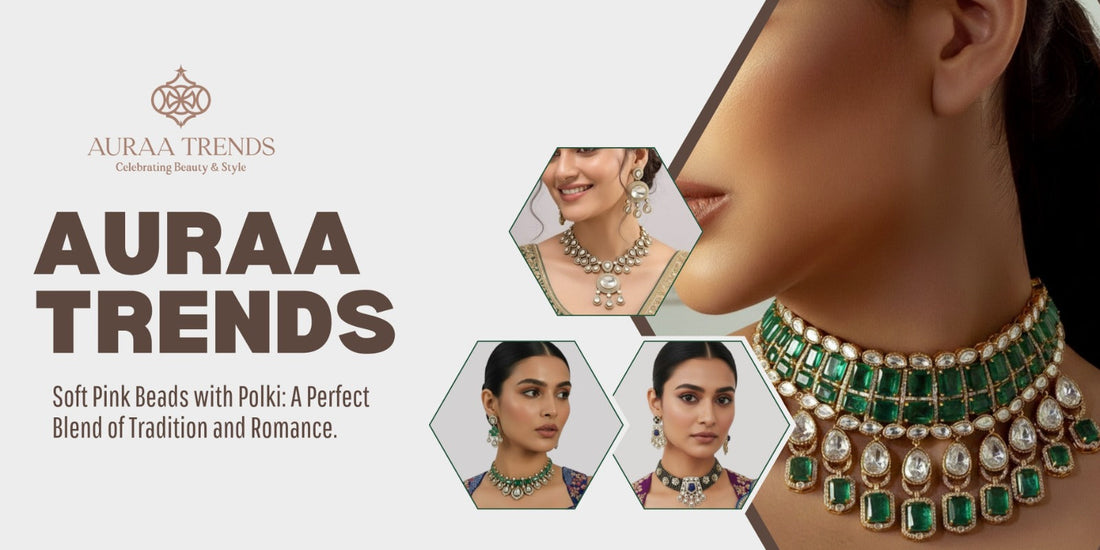 Soft Pink Beads with Polki: A Perfect Blend of Tradition and Romance - Auraa Trends