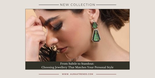 From Subtle to Standout: Choosing Jewellery That Matches Your Personal Style