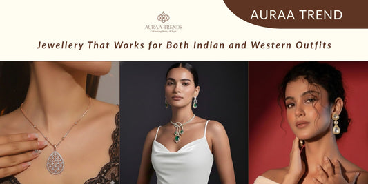 Jewellery That Works for Both Indian and Western Outfits