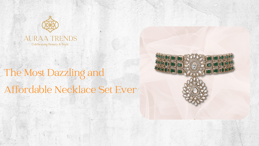 The Most Dazzling and Affordable Necklace Set Ever - Auraa Trends
